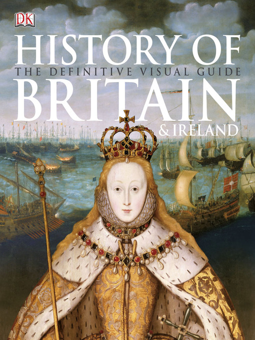 Title details for History of Britain and Ireland by DK - Available